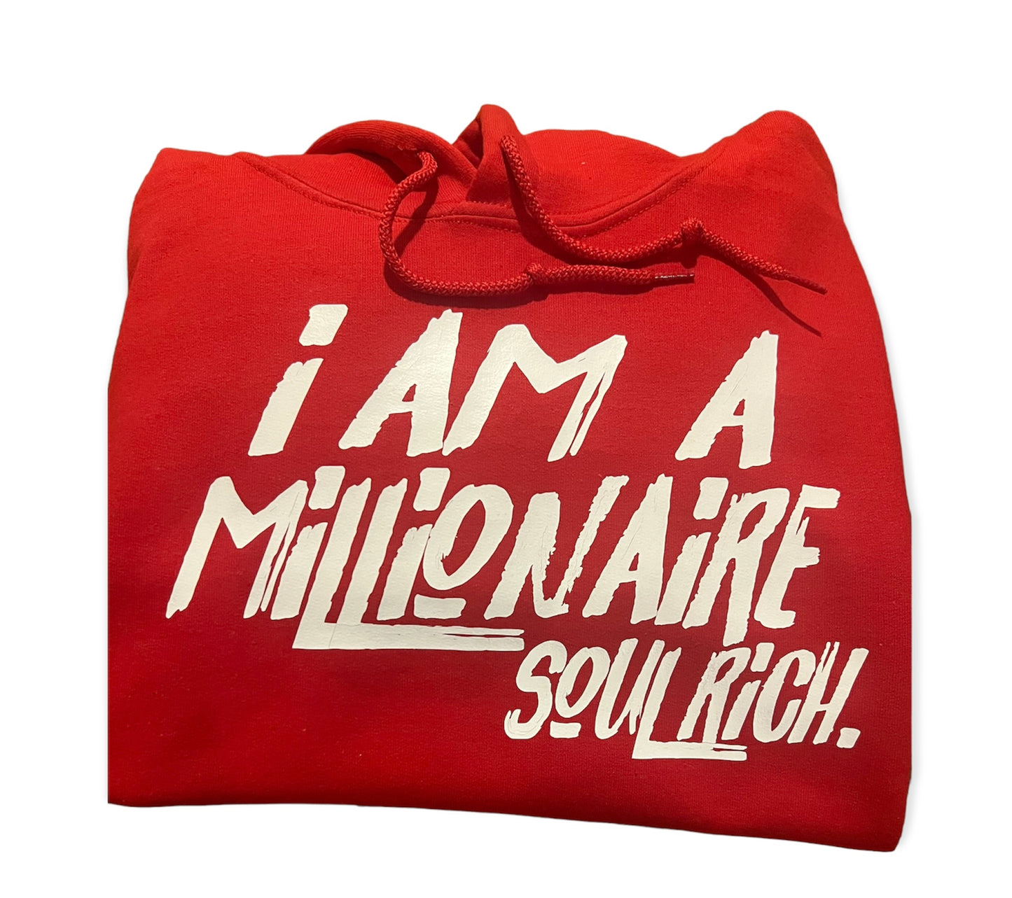 RED & WHITE I AM A MILLIONAIRE HOODIE